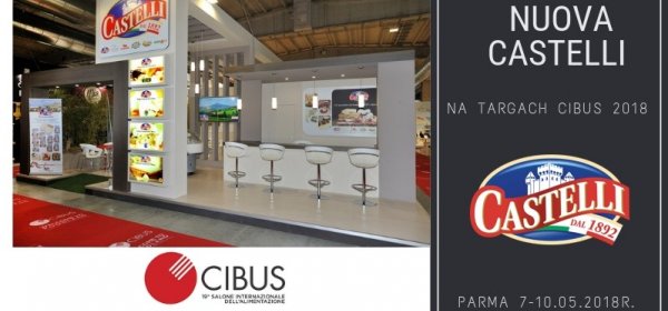 NUOVA CASTELLI AT CIBUS 2018 FAIRS 